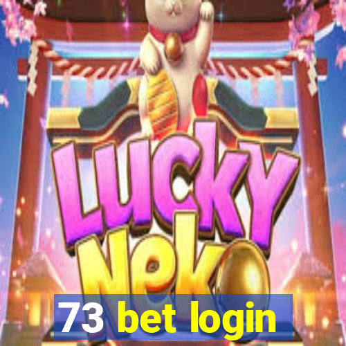 73 bet login